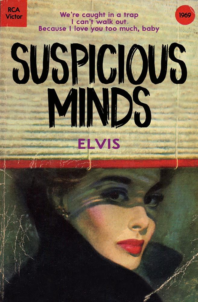 Suspicious Minds